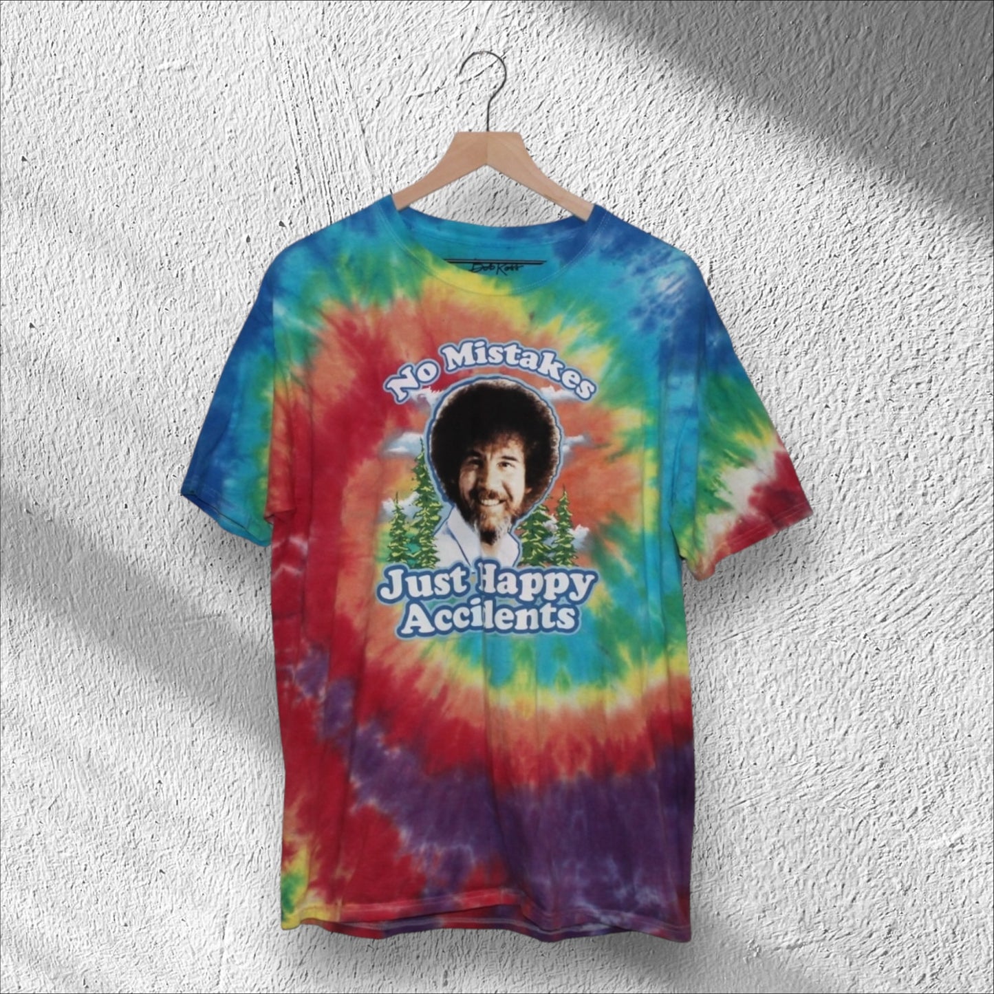 Bob Ross Tie-Dye Shirt No Mistakes, Just Happy Accidents